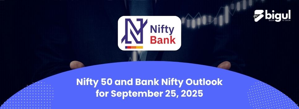 Nifty 50 and Bank Nifty Outlook for September 25